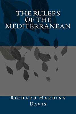 Book cover for The Rulers of the Mediterranean