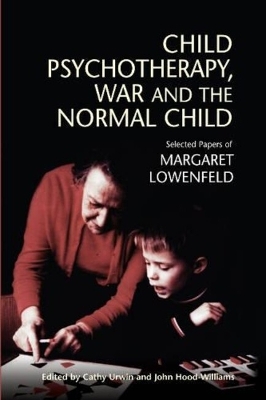 Book cover for Child Psychotherapy, War and the Normal Child