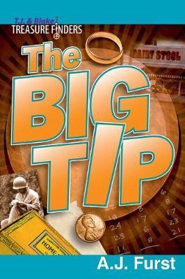 Book cover for T.J. & Blake Treasure Finders — The Big Tip