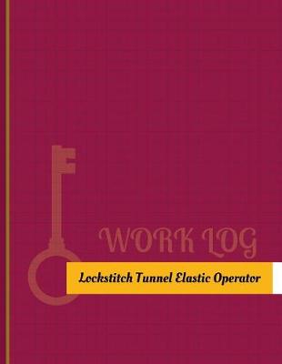 Book cover for Lockstitch Tunnel-Elastic Operator Work Log