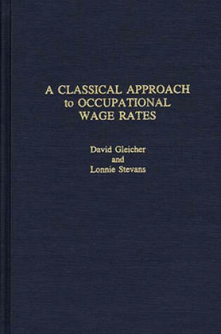 Cover of A Classical Approach to Occupational Wage Rates