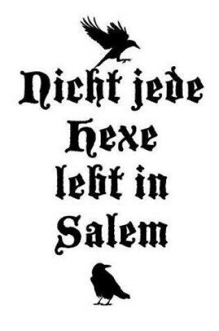 Cover of Nicht jede Hexe lebt in Salem