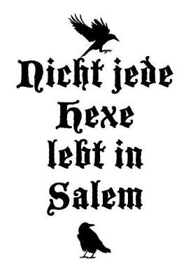 Book cover for Nicht jede Hexe lebt in Salem