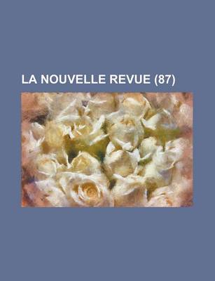 Book cover for La Nouvelle Revue (87)