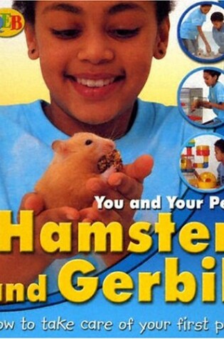 Cover of You and Your Pet Hamster and Gerbil