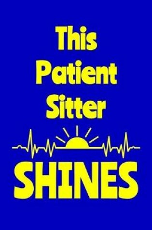 Cover of This Patient Sitter Shines