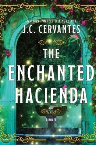 Cover of The Enchanted Hacienda