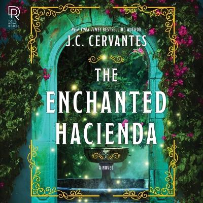 Book cover for The Enchanted Hacienda