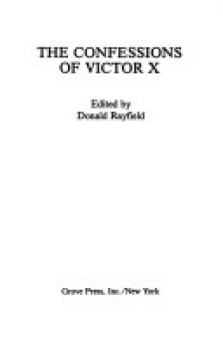 Cover of The Confessions of Victor X