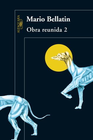 Cover of Obra reunida. Bellatin - 2 / Mario Bellatin. Collected Works, Book 2