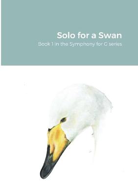 Book cover for Solo for a Swan