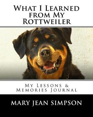 Book cover for What I Learned from My Rottweiler