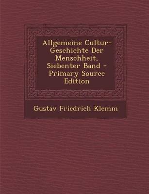 Book cover for Allgemeine Cultur-Geschichte Der Menschheit, Siebenter Band