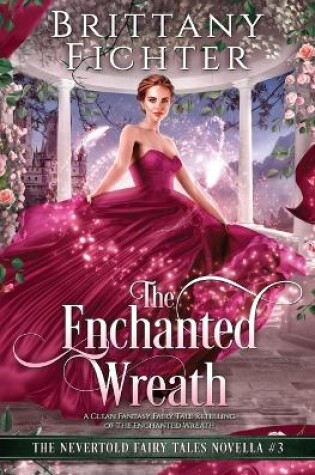 Cover of The Enchanted Wreath