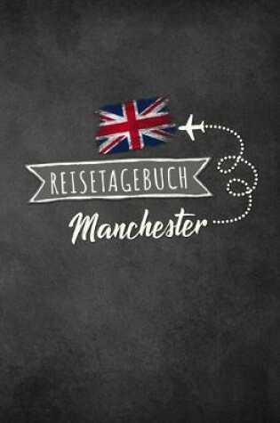 Cover of Reisetagebuch Manchester