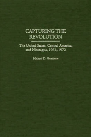 Cover of Capturing the Revolution