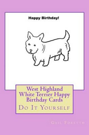 Cover of West Highland White Terrier Happy Birthday Cards