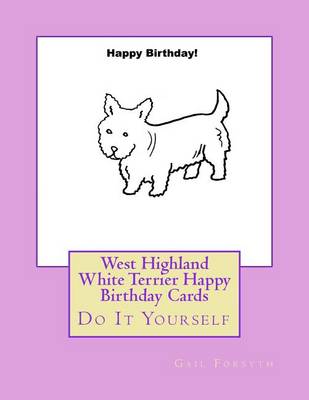 Book cover for West Highland White Terrier Happy Birthday Cards