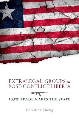 Book cover for Extralegal Groups in Post-Conflict Liberia