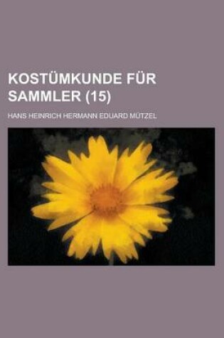 Cover of Kostumkunde Fur Sammler (15)