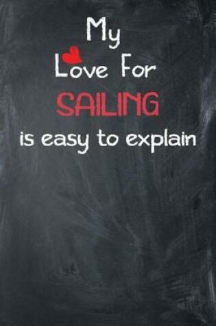 Cover of My Love for Sailing Is Easy to Explain