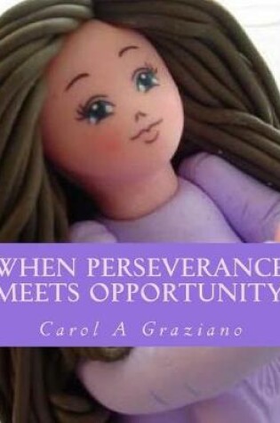 Cover of When Perseverance Meets Opportunity