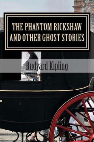 Cover of The Phantom Rickshaw and Other Ghost Stories