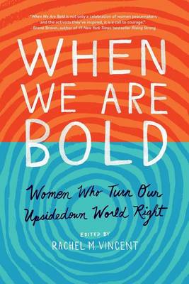 Book cover for When We Are Bold