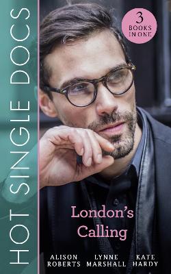 Book cover for Hot Single Docs: London's Calling