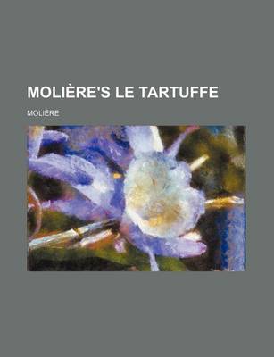 Book cover for Moliere's Le Tartuffe