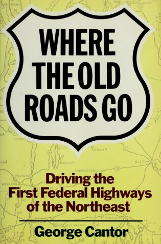 Cover of Where the Old Roads Go