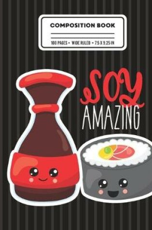 Cover of Composition Book Soy Amazing