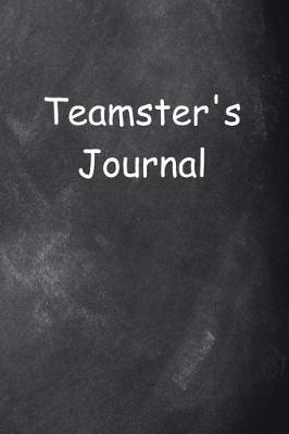 Cover of Teamster's Journal Chalkboard Design