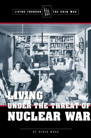 Cover of Living Under the Threat of Nuclear War