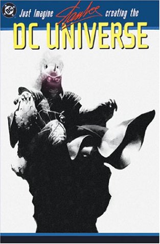 Book cover for Just Imagine Stan Lee Creating the DC Universe