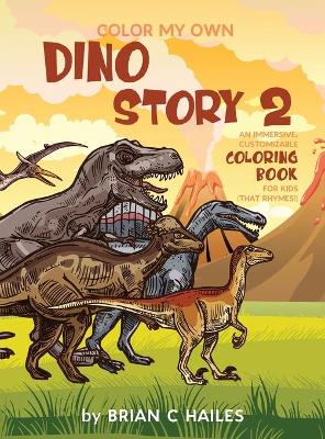 Book cover for Color My Own Dino Story 2