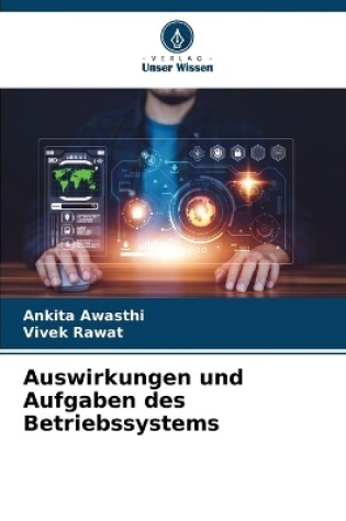 Cover of Auswirkungen und Aufgaben des Betriebssystems