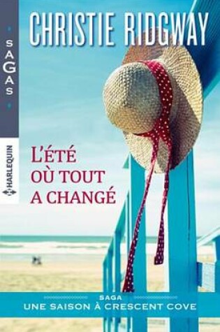 Cover of L'Ete Ou Tout a Change