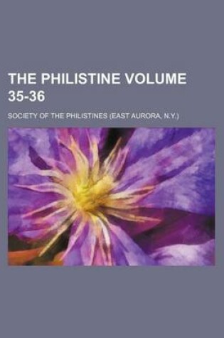 Cover of The Philistine Volume 35-36