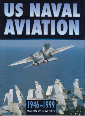 Book cover for Us Naval Aviation in Camera, 1946-1999