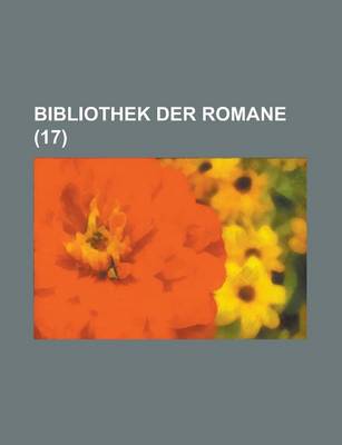 Book cover for Bibliothek Der Romane (17 )