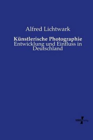 Cover of Künstlerische Photographie