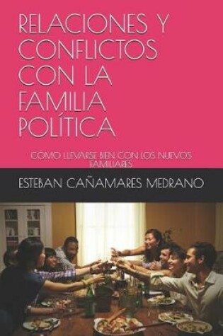 Cover of Relaciones Y Conflictos Con La Familia Pol