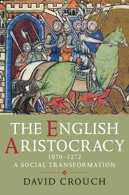 Book cover for The English Aristocracy, 1070-1272