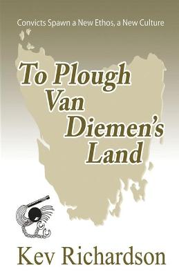 Book cover for To Plough Van Diemen's Land