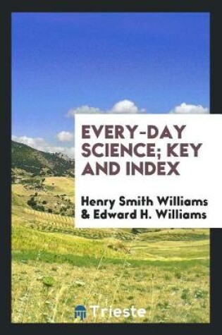 Cover of Every-Day Science; Key and Index