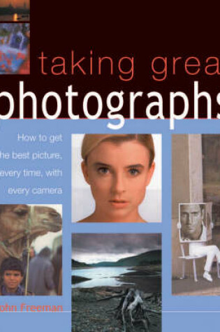 Cover of Taking Great Photographs