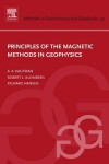 Book cover for Principles of the Magnetic Methods in Geophysics