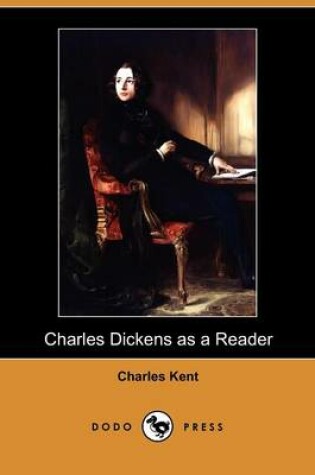 Cover of Charles Dickens as a Reader (Dodo Press)