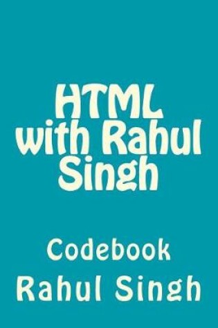 Cover of HTML with Rahul Singh